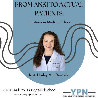 From Anki to Actual Patients: Rotations in Med School
