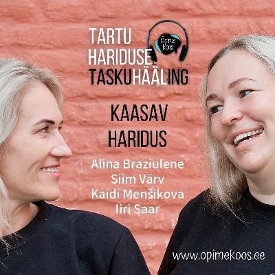Tartu Hariduse Hääl #4 Kaasavast haridusest