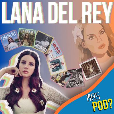 -38- Especial Lana Del Rey