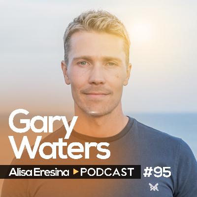 #95 Gary Waters: Live Limitless – Transformation Through Mindset #95 Gary Waters: Live Limitless – Transformation Through Mindset