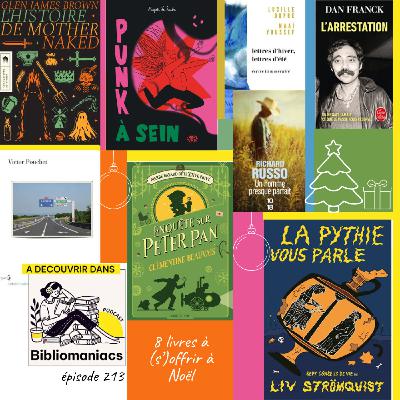 Épisode 213 Spéciale Noël : Huit livres à offrir et à s'offrir