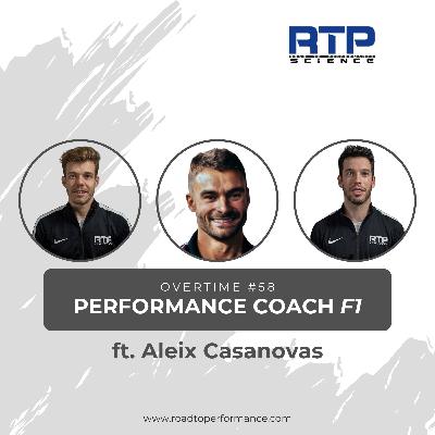 Overtime #59 - Performance Coach en F1 ft. Aleix Casanovas