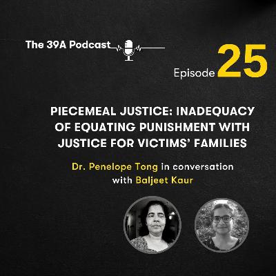 Piecemeal justice: Inadequacy of equating punishment with justice for victims’ families Piecemeal justice: Inadequacy of equating punishment with justice for victims’ families