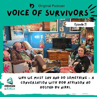 Why We Must Say and Do Something – A Conversation with Bob Atkinson AO APM