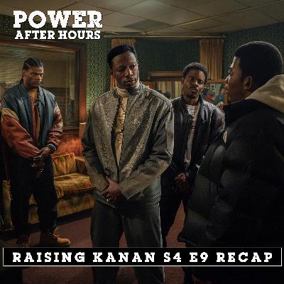 IT'S ABOUT THAT TIME | Power Book III: Raising Kanan Season 4 Episode 9 Recap & Review IT'S ABOUT THAT TIME | Power Book III: Raising Kanan Season 4 Episode 9 Recap & Review