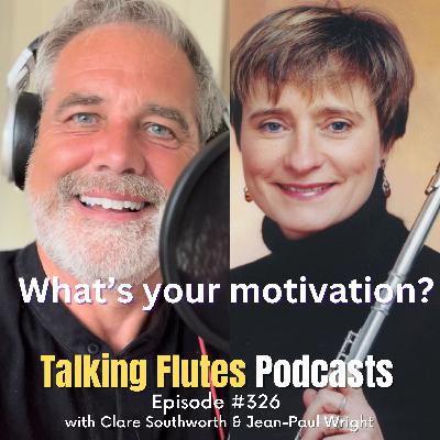 The Motivation Game!  E: 326 with Clare Southworth & Jean-Paul Wright