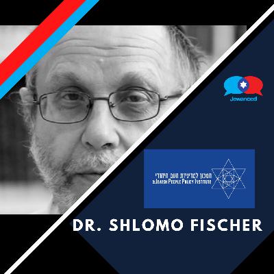 #63 - Dr. Shlomo Fischer, JPPI Senior Fellow and Sociologist of the Jewish People