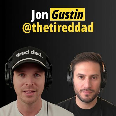 “Burnout Felt Like Relapse Fog” – Jon Gustin (@thetireddad) on Sobriety, Dad Life & New Book