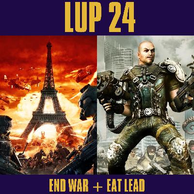 LUP 24 - End War y Eat Lead