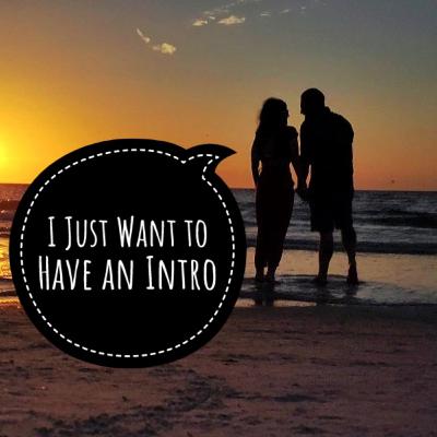 Ep 1 - I Just Want to Have an Intro