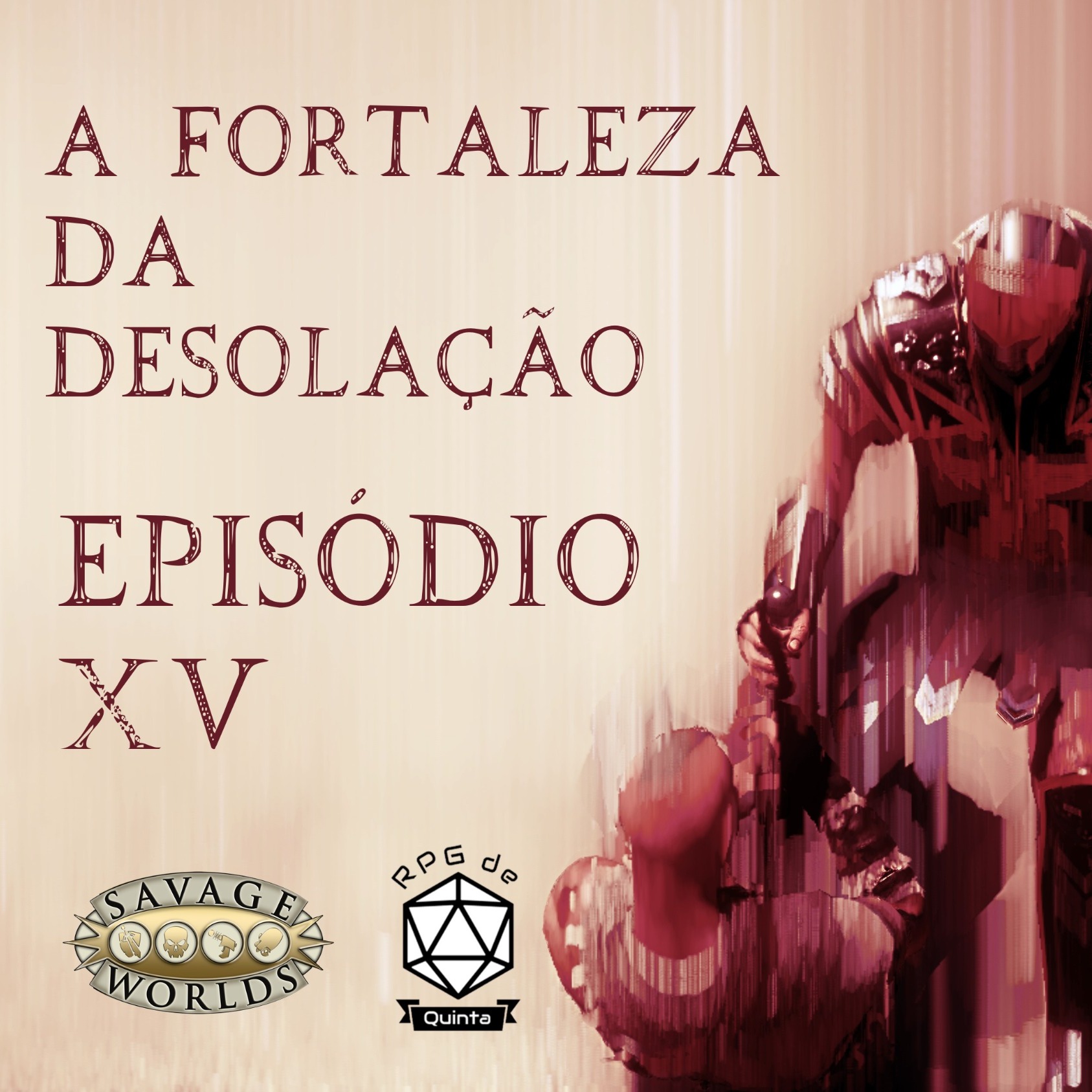 Banestorm - Episódio 15 - A Fortaleza da Desolação (Savage Worlds) episode artwork