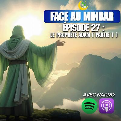 27 : La naissance de l’humanité  - Âdem (ASWS)