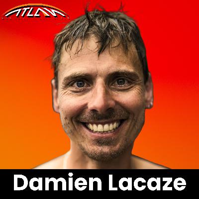Anatomy of a Dream with Damien Lacaze: A Lifestyle Full of Grit, Grace and Vertical Freedom