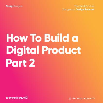 How To Build a Digital Product. Part 2