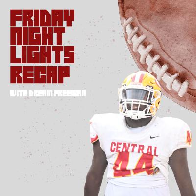 Friday Night Lights Recap with Dream Freeman Friday Night Lights Recap with Dream Freeman