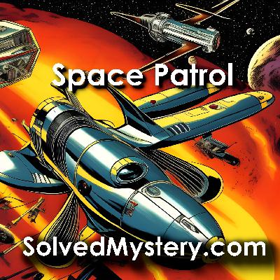 Space Patrol: The Electronic Burglar