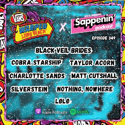 EP. 349 - Warped Tour: Long Beach 2025 (Black Veil Brides, Cobra Starship, Taylor Acorn, Silverstein, Charlotte Sands, Nothing Nowhere, LØLØ, Matt Cutshall)
