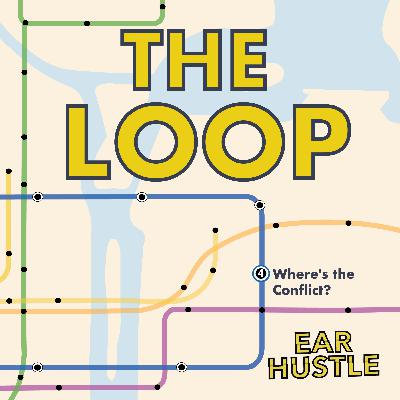 The Loop Ep. 4: Where’s the Conflict?