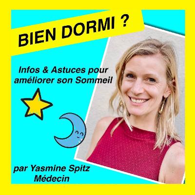 Ep 38 - Les vacances d’été sont-elles propices à prendre soin de votre sommeil ?