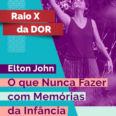 RX da Dor 88 - Elton John O que nunca fazer com as emoções da infância
