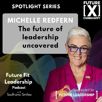 “Why Great Leaders Design Work That Works for Everyone” with Michelle Redfern