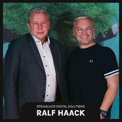 Wieso gerade der CFO Unternehmen durch Krisen führen kann – mit CFO Ralf Haack, Galileo Digital Solutions (#16)