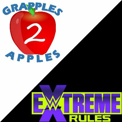 WWE Extreme Rules 2021 Recap/Review WWE Extreme Rules 2021 Recap/Review