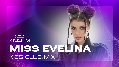 Miss Evelina - KISS.CLUB.MIX (09.11.25)