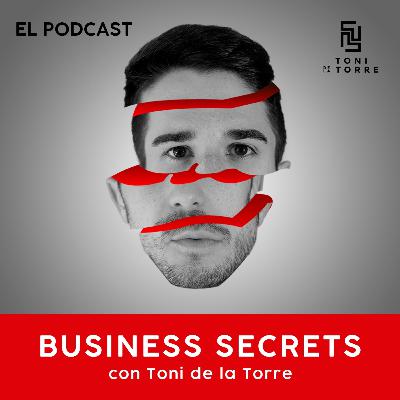 Business Secrets - El Podcast | Ep.000 Business Secrets - El Podcast | Ep.000