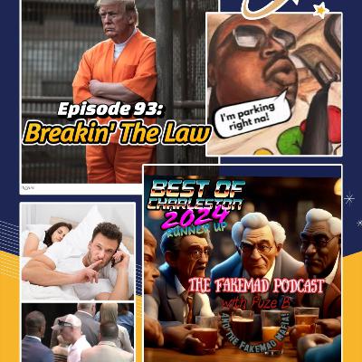 Episode 93: Breakin’ the Law Episode 93: Breakin’ the Law