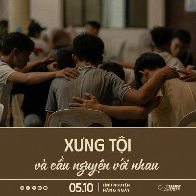 XƯNG TỘI VÀ CẦU NGUYỆN VỚI NHAU | Tĩnh Nguyện Hằng Ngày 05/10/2025