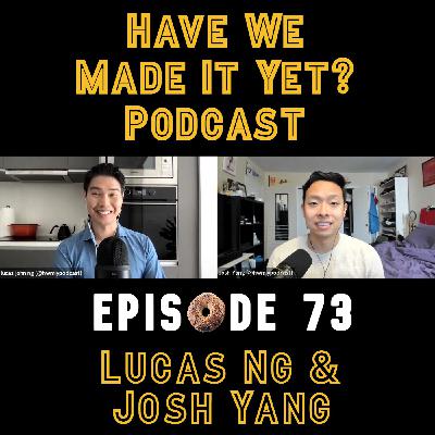 Ep. 73 - Everything, Everywhere w/ Lucas & Josh