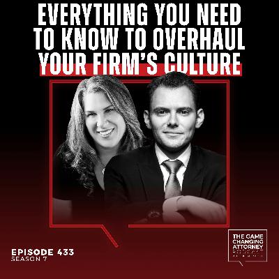 433. Everything You Need To Know to Overhaul Your Firm’s Culture with Cy Wakeman [Encore Edition]