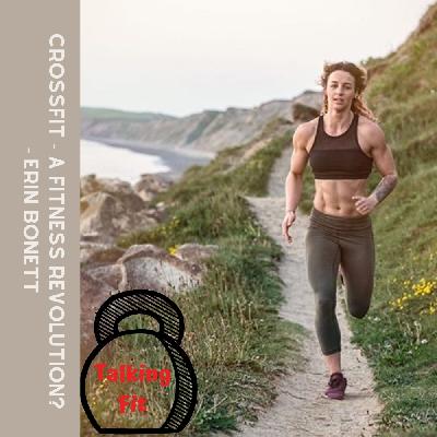 Crossfit - a fitness revolution? - Erin Bonett Crossfit - a fitness revolution? - Erin Bonett