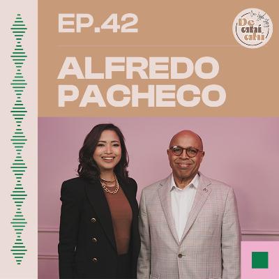 EP.42 - Sr. Alfredo Pacheco: "El que no se deja dirigir, no servirá para dirigir."