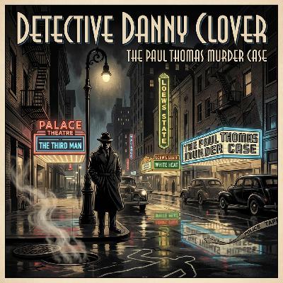 Broadway Is My Beat -- The Paul Thomas Murder Case