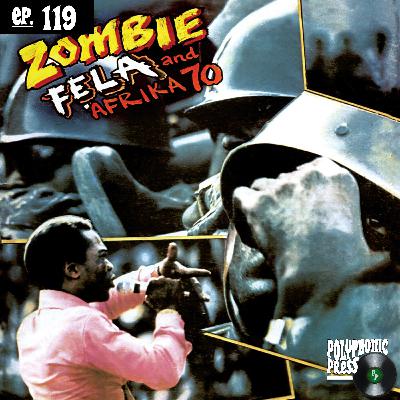 Zombie by Fela Kuti & Africa 70: Afrobeat’s Boldest Protest Record