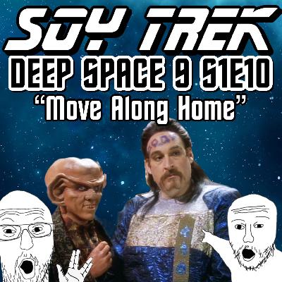 DS9 S1E10 "Move Along Home" DS9 S1E10 "Move Along Home"
