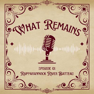 Ep. 01 Rappahannock River Batteau