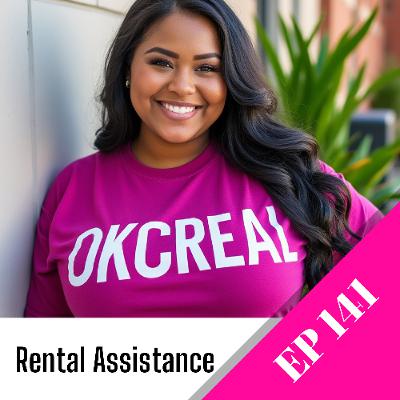 EP141 Navigating Rental Assistance in Oklahoma City: A Comprehensive Guide