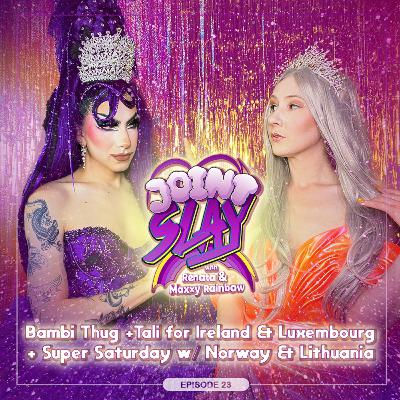 Bambie Thug and Tali selected for Ireland and Luxemboug + Norway & Lithuania's Super Saturday Review! Bambie Thug and Tali selected for Ireland and Luxemboug + Norway & Lithuania's Super Saturday Review!