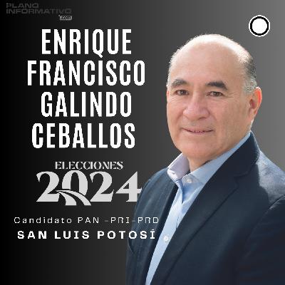 Enrique Galindo Ceballos candidato de PAN-PRI-PRD a la alcaldía de SLP