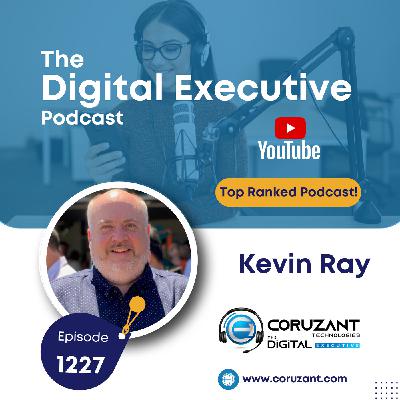 Kevin Ray: From Gaming to Smarter Home Care | Ep 1227