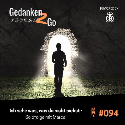 #094 Ich sehe was, was du nicht siehst - Solofolge mit Marcel #094 Ich sehe was, was du nicht siehst - Solofolge mit Marcel