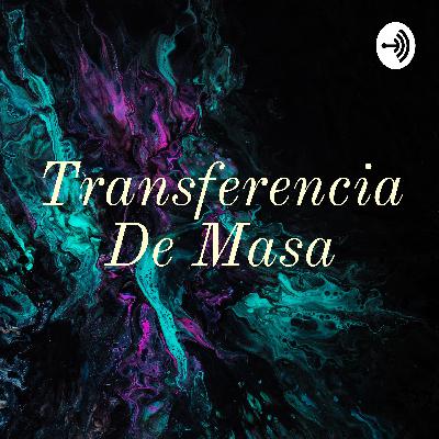 Transferencia De Masa (Trailer)