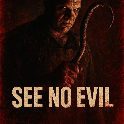 Episode 3 - See No Evil (2006) 👁️