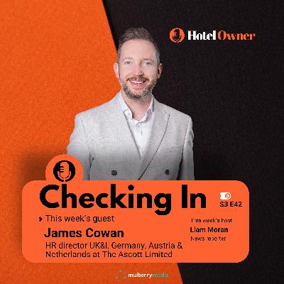 Compassion, culture & compliance: James Cowan on navigating HR across borders