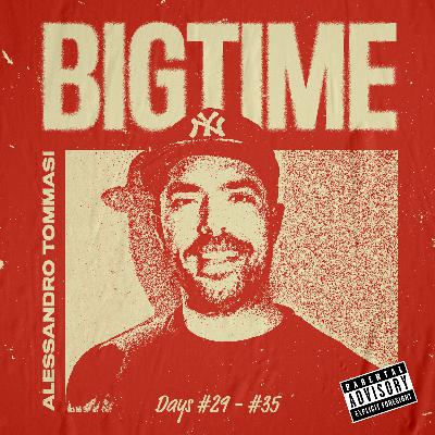 Big Time Episode #5 - Mettete soldoni nei vostri cannoni