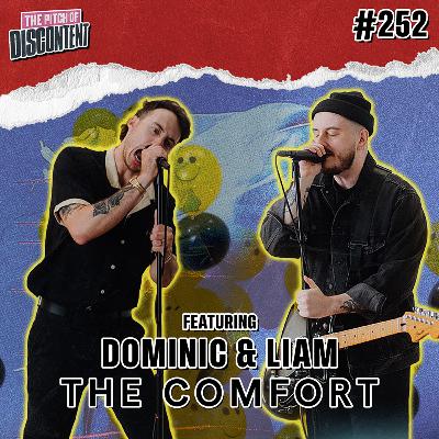 252 - Liam Holmes & Dominic Harper (The Comfort)