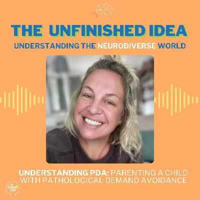 Understanding PDA: Parenting a Child with Pathological Demand Avoidance